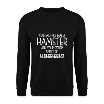 Your Mother Was A Hamster And Your Father Hamster - Unisex Pullover - Schwarz - Vorne - Alina (178cm) & Michal (187cm)