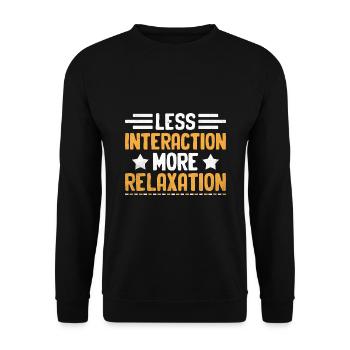 Moins d’interaction, plus de détente Dictons pour - Sweat-shirt Unisexe - noir - Devant - Alina (178cm) & Michal (187cm)