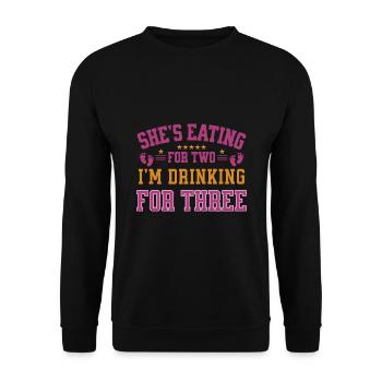 She's Eating For Two I'm Drinking For Three Daddy - Unisex Sweatshirt - black - Front - Alina (178cm) & Michal (187cm)