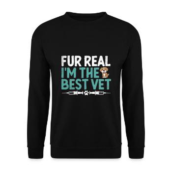 Fur Real I'm The Best Vet Verterinarian Animal - Unisex Pullover - Schwarz - Vorne - Alina (178cm) & Michal (187cm)