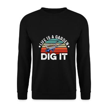 Life Is a Garden Dig It Gardener Gardening Garden - Unisex Pullover - Schwarz - Vorne - Alina (178cm) & Michal (187cm)