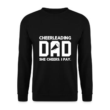 Cheerleading Dad She Cheers I Play Cheerleader Gym - Unisex Pullover - Schwarz - Vorne - Alina (178cm) & Michal (187cm)