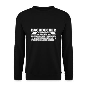 Dachdecker Beruf Dachdecken Geschenk - Unisex Pullover - Schwarz - Vorne - Alina (178cm) & Michal (187cm)