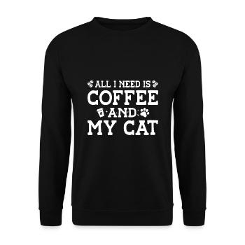 All I Need Is Coffee And My Cat Pet Animals Cat Ow - Unisex Pullover - Schwarz - Vorne - Alina (178cm) & Michal (187cm)
