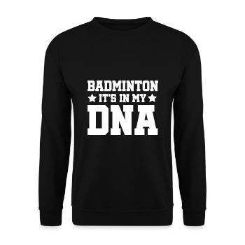 Badminton It's In My DNA Shuttlecock Badminton Pla - Unisex Pullover - Schwarz - Vorne - Alina (178cm) & Michal (187cm)