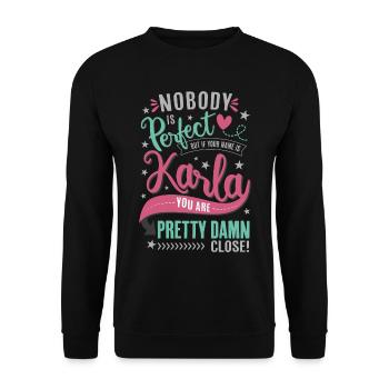 Karla Name Namenstag Spruch Geschenk Mädchen - Unisex Pullover - Schwarz - Vorne - Alina (178cm) & Michal (187cm)