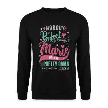 Marie Name – Nobody is perfect - Name Day Gift - Unisex Sweatshirt - black - Front - Alina (178cm) & Michal (187cm)