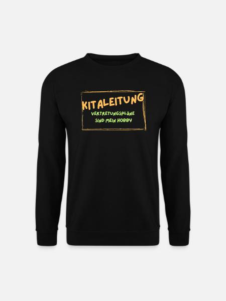 Kitaleitung liebt Vertretungspläne - Unisex Pullover - Schwarz