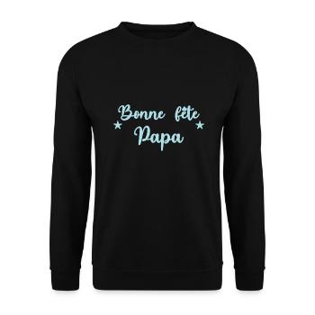 FÊTE DES PÈRES. BONNE FÊTE PAPA. PAPA. BONNE FÊTE - Sweat-shirt Unisexe - noir - Devant - Alina (178cm) & Michal (187cm)