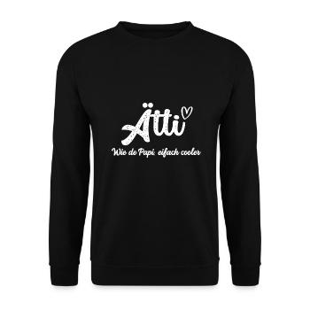 Ätti wie de Papi eifach cooler Opa Schweiz - Unisex Pullover - Schwarz - Vorne - Alina (178cm) & Michal (187cm)