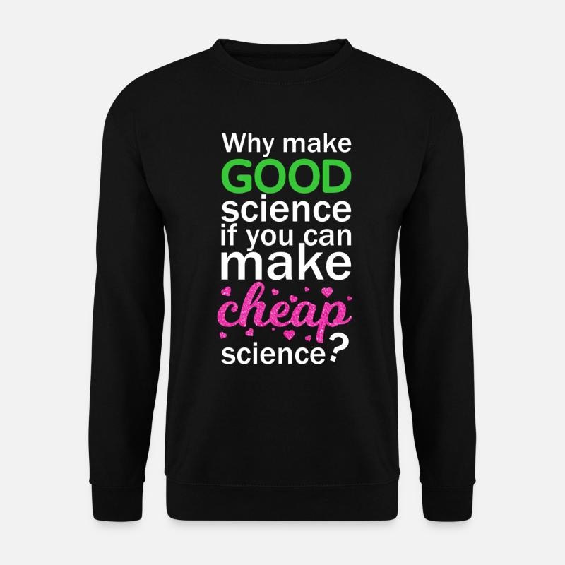 Cheap Science - Unisex Pullover - Schwarz
