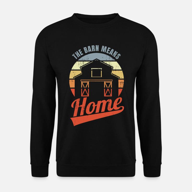 The Barn Means Home - Unisex Sweatshirt - black
