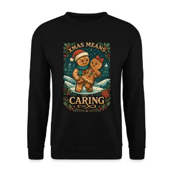 Xmas Means Caring Sweet Gingerbread Christmas Motif - Unisex Sweatshirt - black - Front - Alina (178cm) & Michal (187cm)