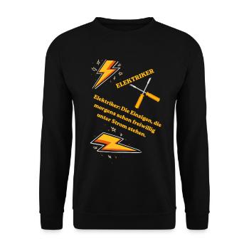 Elektriker T-Shirt Lustiges Geschenk Beruf Humor!! - Unisex Pullover - Schwarz - Vorne - Alina (178cm) & Michal (187cm)