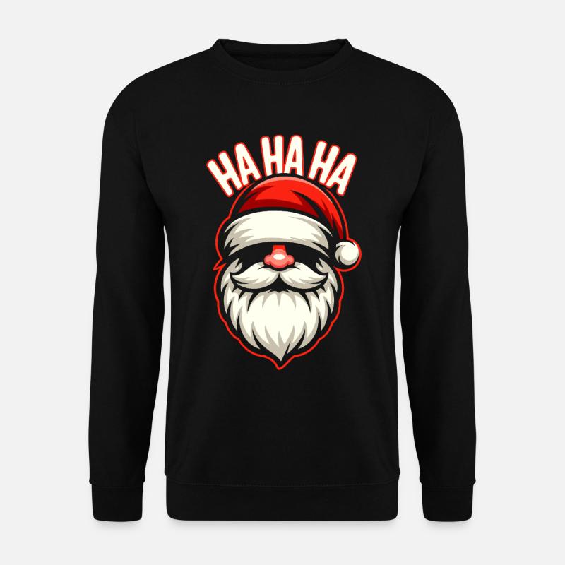 Santa Laugh HAHA Design - Unisex Sweatshirt - black