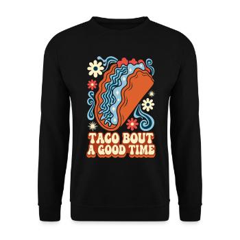 Taco Bout A Good Time Retro Taco - Unisex Pullover - Schwarz - Vorne - Alina (178cm) & Michal (187cm)