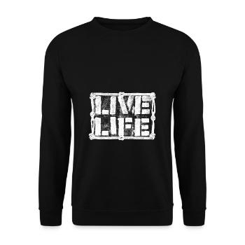 LIVE LIFE - LIVE YOUR LIFE - Unisex Sweatshirt - black - Front - Alina (178cm) & Michal (187cm)