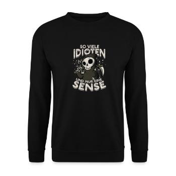 so viele idioten und nur eine sense - Frustration - Unisex Pullover - Schwarz - Vorne - Alina (178cm) & Michal (187cm)
