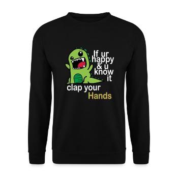 If you are happy & you know it, clap your hands - Unisex Sweatshirt - black - Front - Alina (178cm) & Michal (187cm)