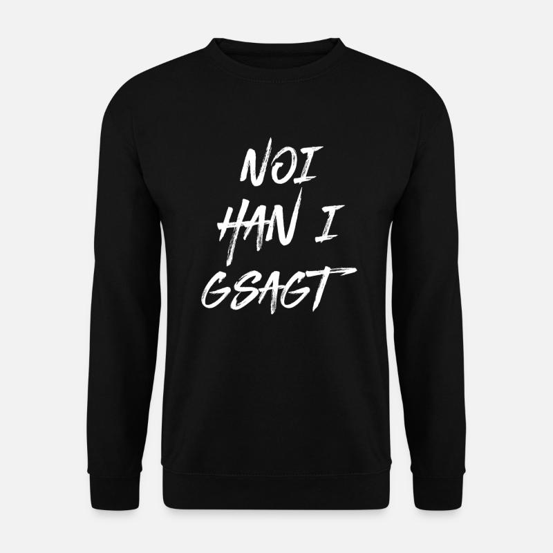 Noi han i gsagt Schwaben Schwabe spätzle Ländle - Unisex Pullover - Schwarz
