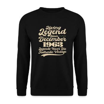 Once upon a time there was a legend. December 1963 Birth - Unisex Sweatshirt - black - Front - Alina (178cm) & Michal (187cm)