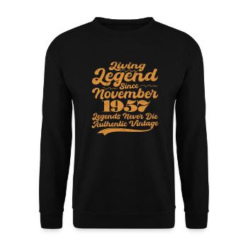 Once upon a time there was a legend. November 1957 Birth - Unisex Sweatshirt - black - Front - Alina (178cm) & Michal (187cm)
