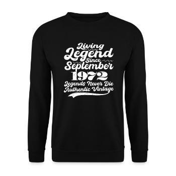 Once upon a time there was a legend. September 1972 Birth - Unisex Sweatshirt - black - Front - Alina (178cm) & Michal (187cm)