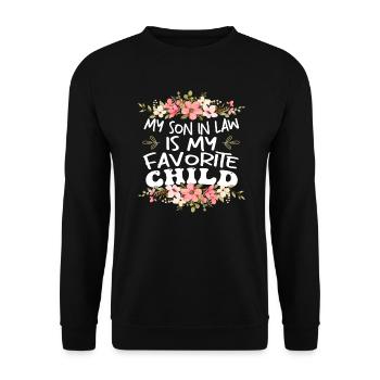 My Son In Law Is My Favorite Child - Unisex Sweatshirt - black - Front - Alina (178cm) & Michal (187cm)
