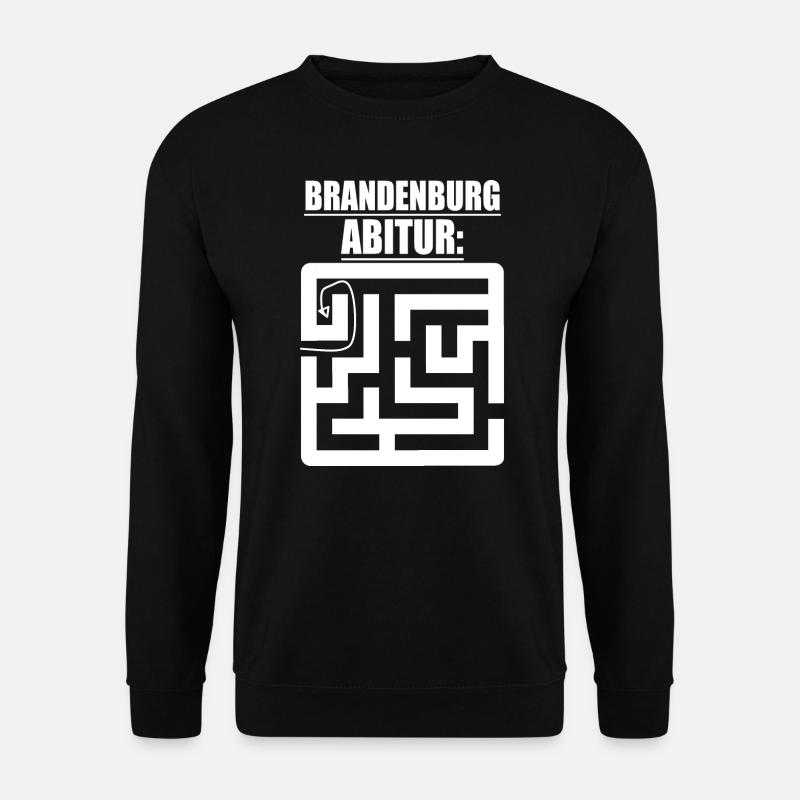 Abitur Abschluss Prüfung Sprüche lustig Brandenbur - Unisex Pullover - Schwarz