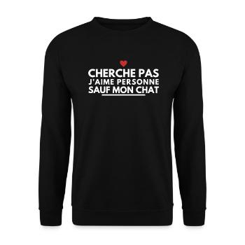 Cherche pas j’aime personne sauf mon chat - Sweat-shirt Unisexe - noir - Devant - Alina (178cm) & Michal (187cm)
