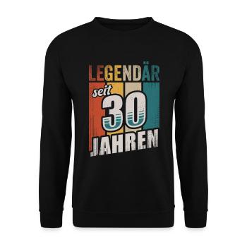 30. Geburtstag Legendär seit 30 Jahren - Unisex Pullover - Schwarz - Vorne - Alina (178cm) & Michal (187cm)