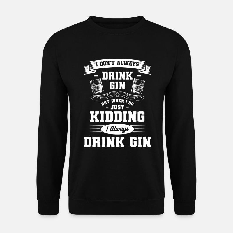 Enjoyment Drink Weekend - Unisex Sweatshirt - black