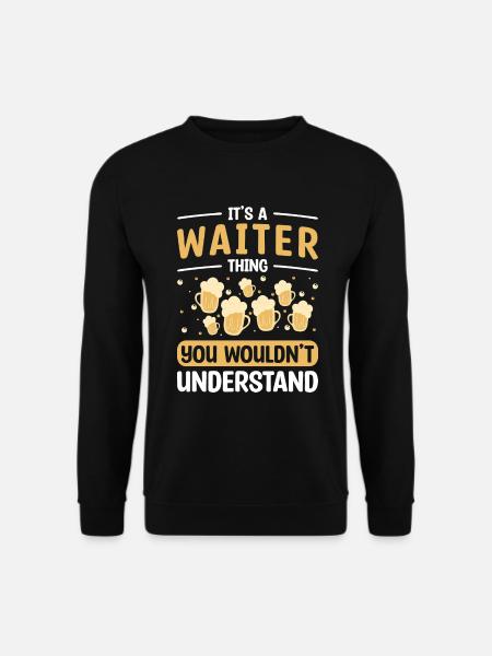 Waiters Guests Gratuities - Unisex Sweatshirt - black