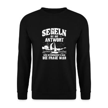 Segeln ist die Antwort... - Unisex Pullover - Schwarz - Vorne - Alina (178cm) & Michal (187cm)