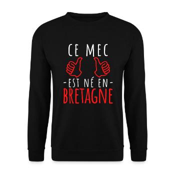 ce mec est né en bretagne - Sweat-shirt Unisexe - noir - Devant - Alina (178cm) & Michal (187cm)