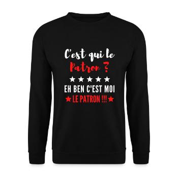 C'est qui le Patron ? eh ben c'est moi le Patron ! - Sweat-shirt Unisexe - noir - Devant - Alina (178cm) & Michal (187cm)