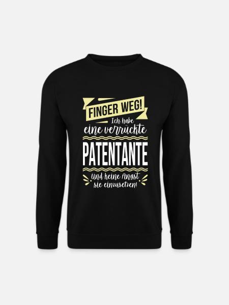 Finger weg! Ich habe eine verrückte Patentante... - Unisex Pullover - Schwarz