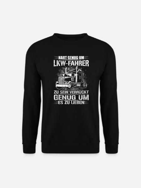 Lkw-Fahrer Trucker Trucking Liebhaber Geschenkidee - Unisex Pullover - Schwarz