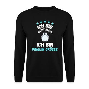 T-shirt für kleine Menschen Pinguin Spruch lustig - Unisex Pullover - Schwarz - Vorne - Alina (178cm) & Michal (187cm)