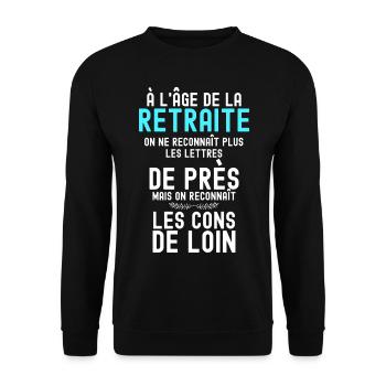 l'age de la retraite humour retraités - Sweat-shirt Unisexe - noir - Devant - Alina (178cm) & Michal (187cm)