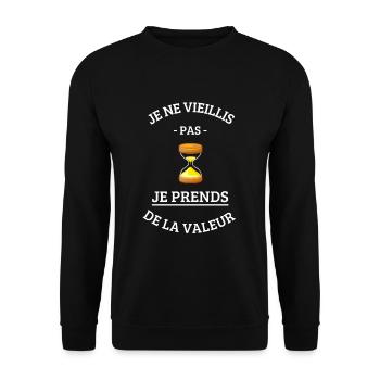 Je ne vieillis pas, idée cadeau anniversaire - Sweat-shirt Unisexe - noir - Devant - Alina (178cm) & Michal (187cm)