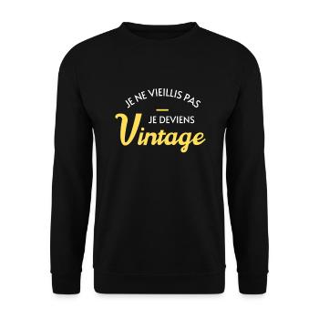 JE NE VIEILLIS PAS JE DEVIENS VINTAGE - Sweat-shirt Unisexe - noir - Devant - Alina (178cm) & Michal (187cm)