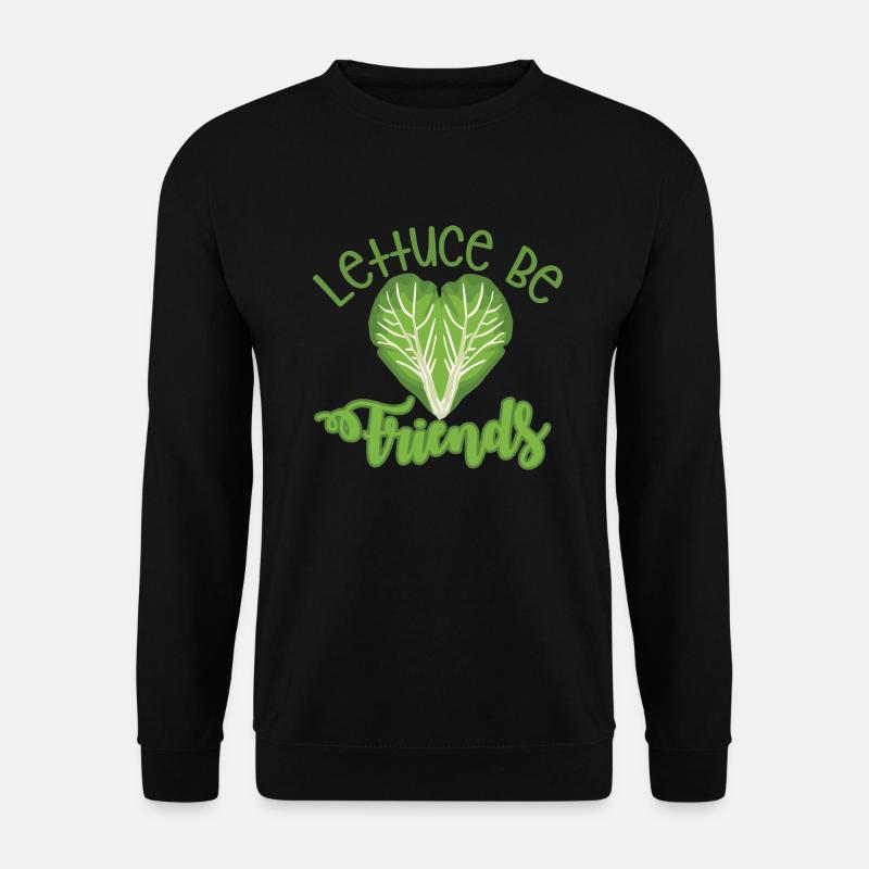 Lettuce be friends - Unisex Pullover - Schwarz