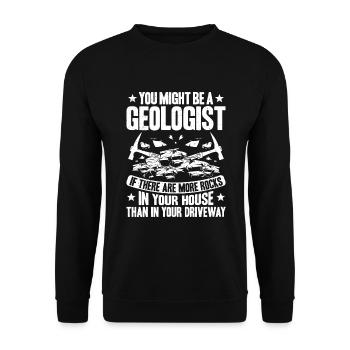 Geologie Geologe Geologist Geology Geologin - Unisex Sweatshirt - black - Front - Alina (178cm) & Michal (187cm)