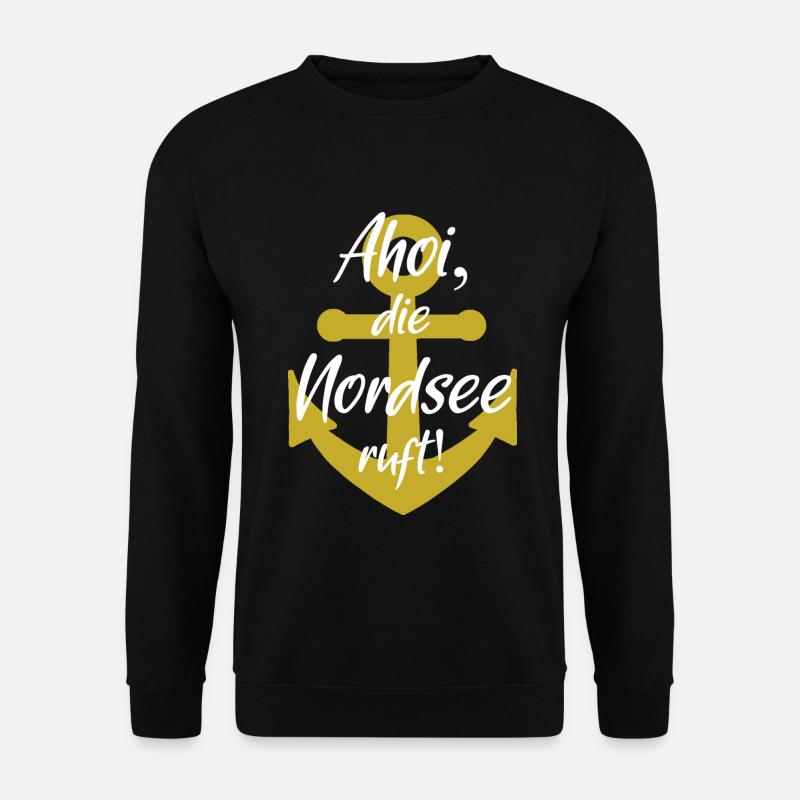 Ahoi die Nordsee ruft - Unisex Pullover - Schwarz