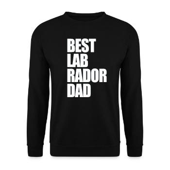 Best Labrador Dad Dog Funny Quotes - Unisex Pullover - Schwarz - Vorne - Alina (178cm) & Michal (187cm)