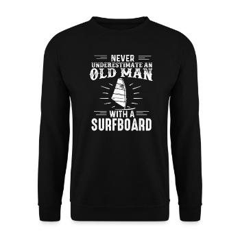 Alten Mann Windsurfen Spruch Surfbrett - Unisex Pullover - Schwarz - Vorne - Alina (178cm) & Michal (187cm)