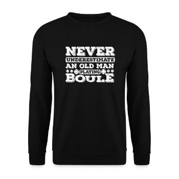 Pétanque de boule Boccia Boule joueur de drôle de dicton - Sweat-shirt Unisexe - noir - Devant - Alina (178cm) & Michal (187cm)