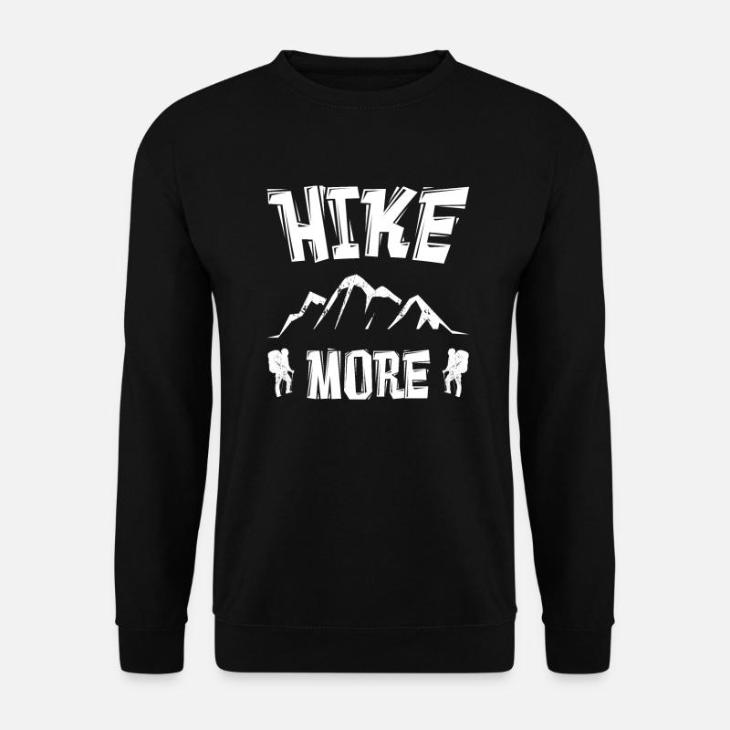 Hike More - Unisex Sweatshirt - black