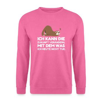 Faultiere Spruch Faultier Lustig - Unisex Pullover - Pink - Vorne